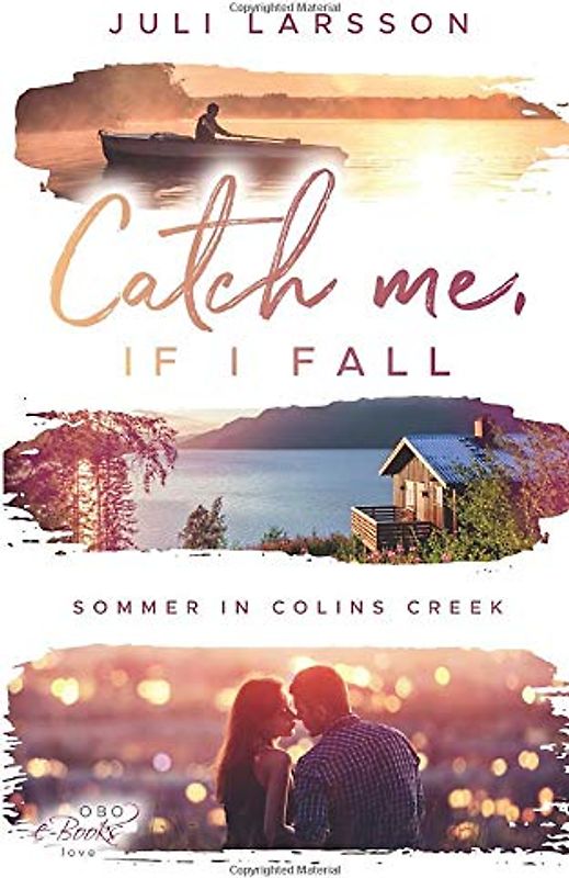 Catch me, if I fall: Sommer in Colins Creek