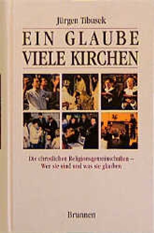 Ein Glaube - viele Kirchen
