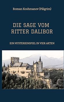 DIE SAGE VOM RITTER DALIBOR