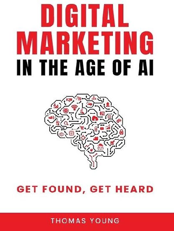 Digital Marketing in the Age of AI