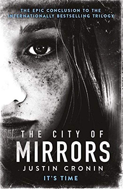 The City of Mirrors - Cronin, Justin