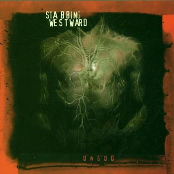 Stabbing Westward - Ungod