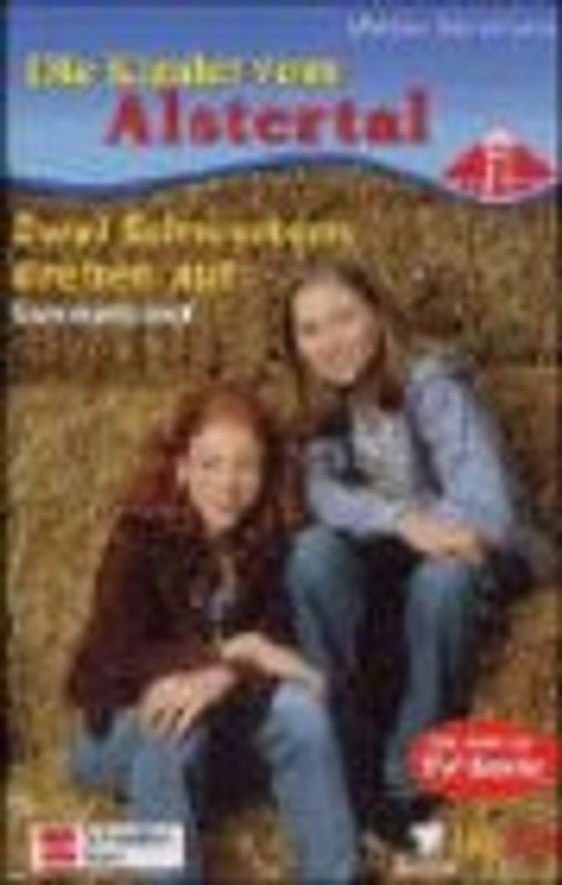 Die Kinder vom Alstertal / Zwei Schwestern drehen auf