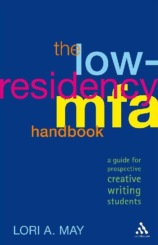 The Low-Residency MFA Handbook