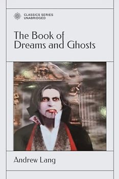 The Book of Dreams and Ghosts