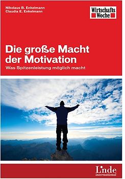 Die große Macht der Motivation