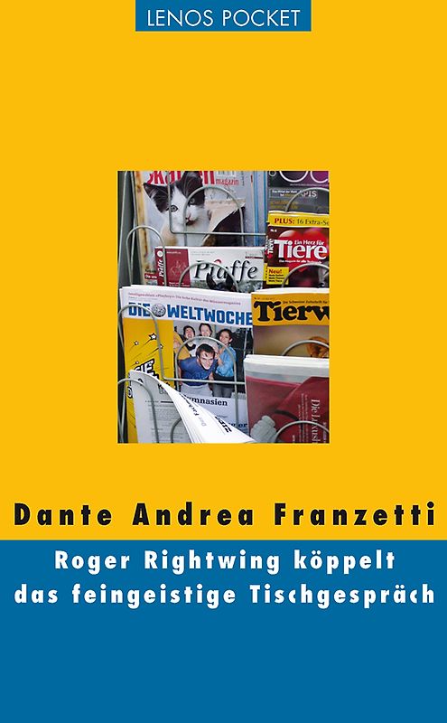 Roger Rightwing köppelt das feingeistige Tischgespräch