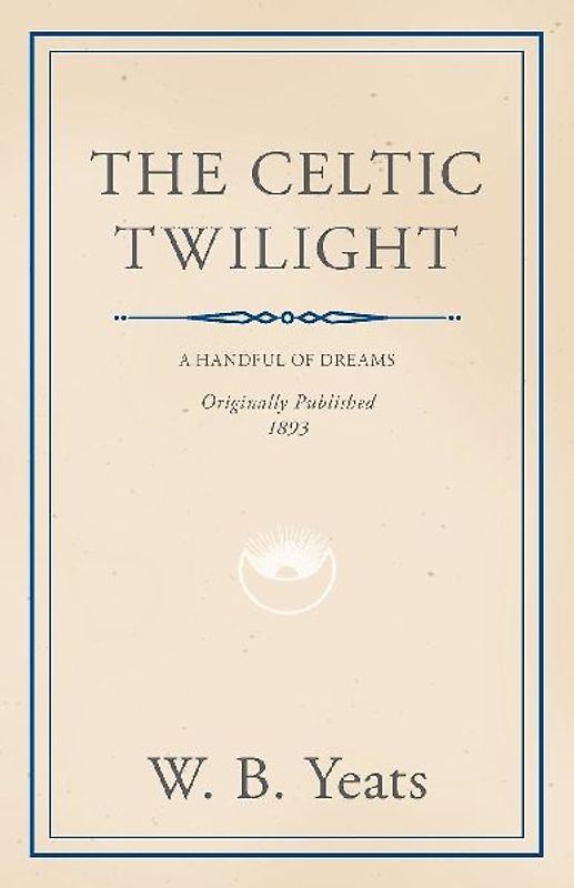 The Celtic Twilight