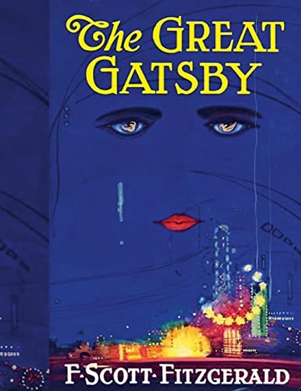 The Great Gatsby: The Authorized Edition