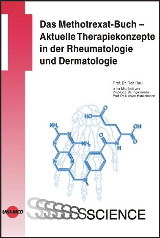 Das Methotrexat-Buch – Aktuelle Therapiekonzepte in der Rheumatologie und Dermatologie