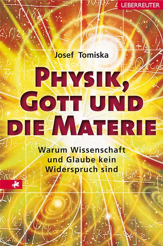 Physik, Gott und die Materie