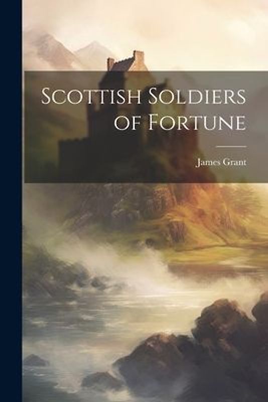 Scottish Soldiers of Fortune