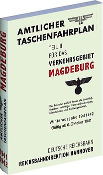 Amtlicher Taschenfahrplan für das Verkehrsgebiet Magdeburg - Winterausgabe 1941/42 - Gültig ab 6. Oktober 1941
