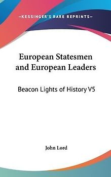European Statesmen and European Leaders