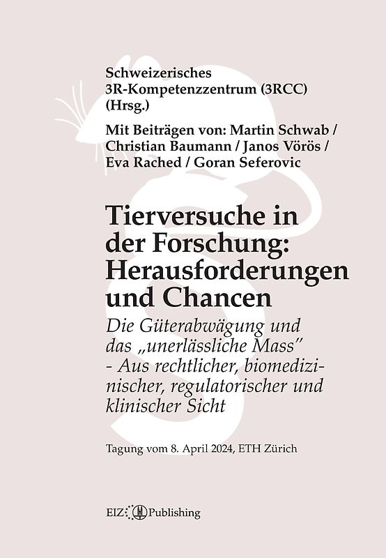 Tierversuche in der Forschung: Herausforderungen und Chancen