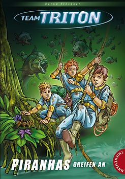 Team Triton, Band 2: Piranhas greifen an!