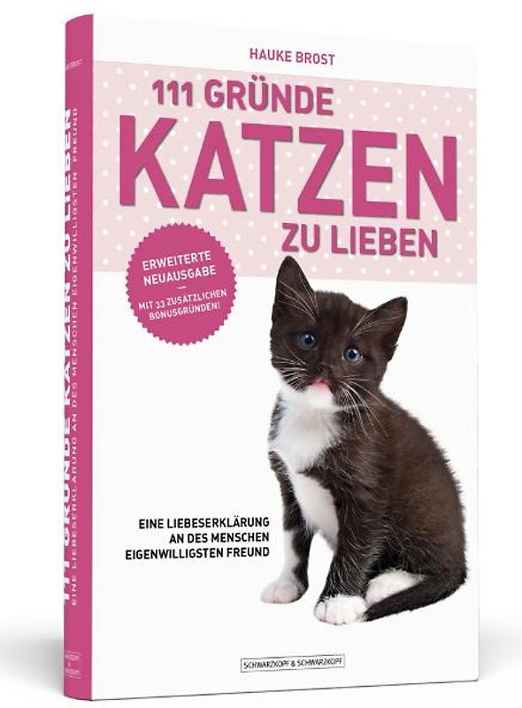 111 Gründe, Katzen zu lieben - Erweiterte Neuausgabe
