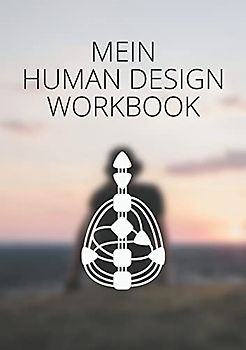 Mein Human Design Workbook