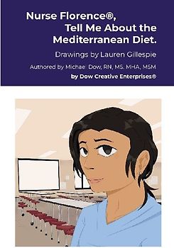 Nurse Florence®, Tell Me About the Mediterranean Diet.