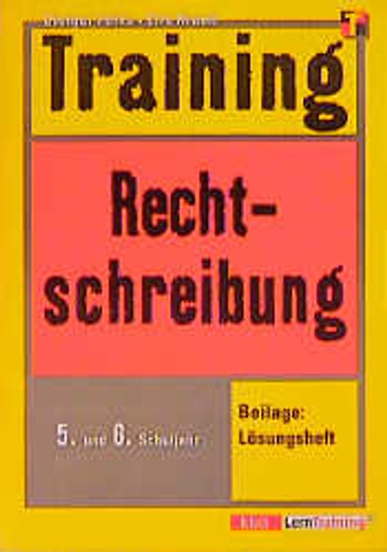 Training Neue Rechtschreibung. 5./6. Schuljahr