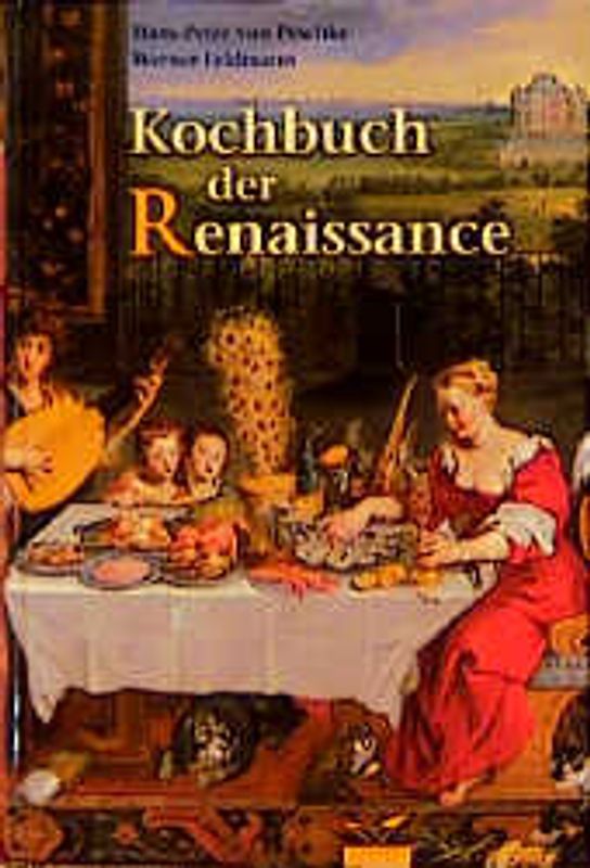 Das Kochbuch der Renaissance
