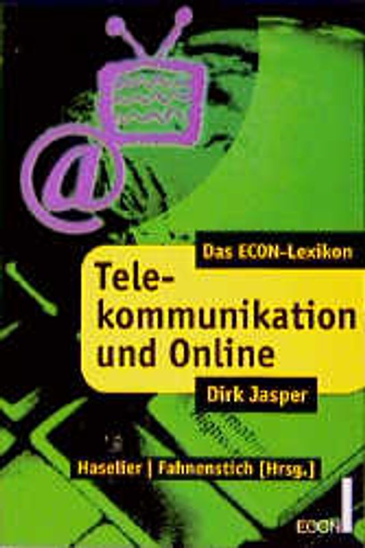 Das ECON Lexikon. Telekommunikation und Online