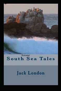 South Sea Tales Illustrated