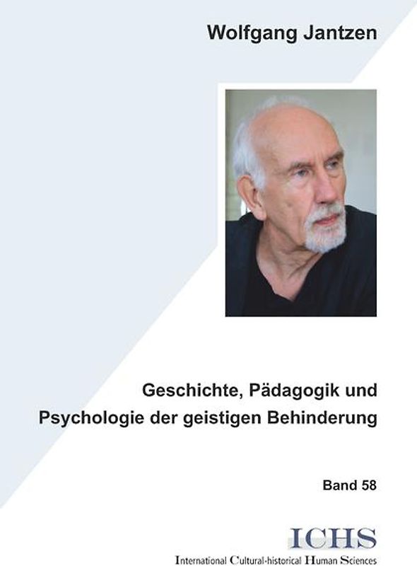 Geschichte, Pädagogik und Psychologie der geistigen Behinderung