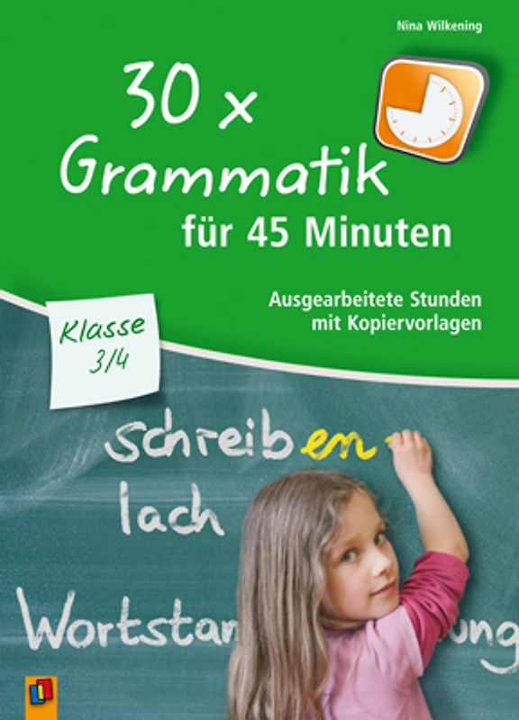 30 x Grammatik für 45 Minuten - Klasse 3/4