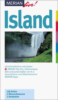 Island. Island entdecken und erleben. 10 MERIAN-Top-Ten. Sehenswertes, Orte und Landschaften vo A - Z. Sprachführer und Essdolmetscher. MERIAN-Tipps