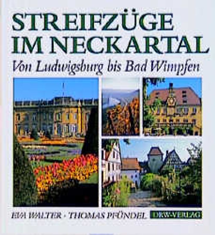 Streifzüge im Neckartal
