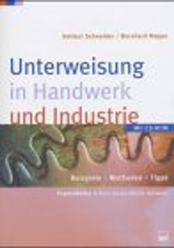 Unterweisung in Handwerk und Industrie