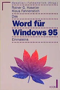 Das Word für Windows 95 Einmaleins