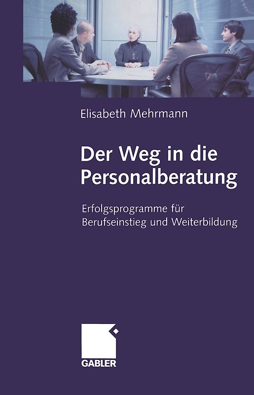 Der Weg in die Personalberatung