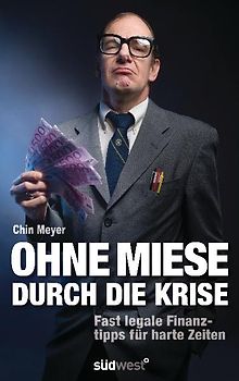 Ohne Miese durch die Krise