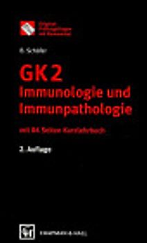 GK 2 Immunologie und Immunopathologie. Mit 84 Seiten Kurzlehrbuch