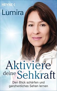 Aktiviere deine Sehkraft