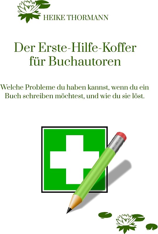 Der Erste-Hilfe-Koffer für Buchautoren