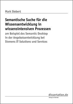 Semantische Suche für die Wissensentwicklung in wissensintensiven Prozessen