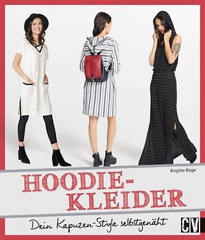 Jetzt näh ich Hoodie-Kleider!