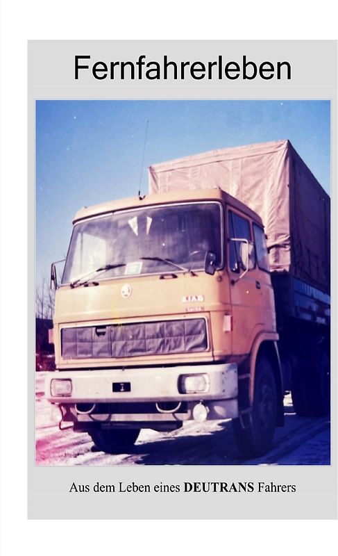 Fernfahrerleben