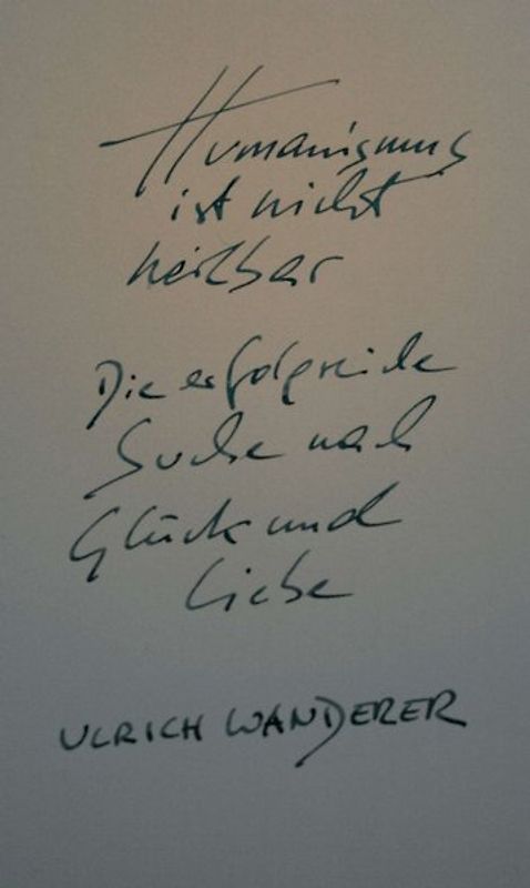 Humanismus ist nicht heilbar