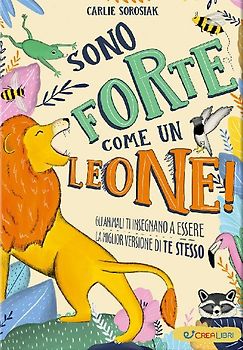 Sono forte come un leone!