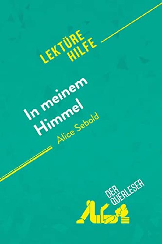 In meinem Himmel von Alice Sebold (Lektürehilfe)