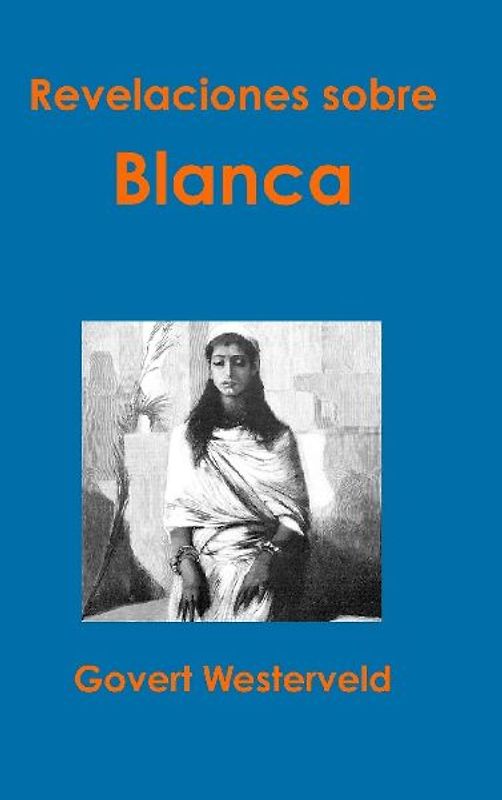 Revelaciones sobre Blanca