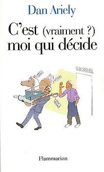 C'est (vraiment ?) moi qui décide