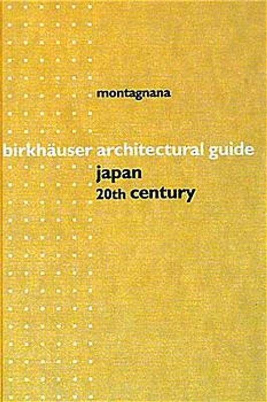 Architectural Guide Japan - 20th Century