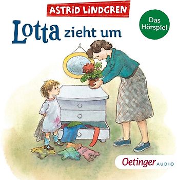 Lotta zieht um. Das Hörspiel