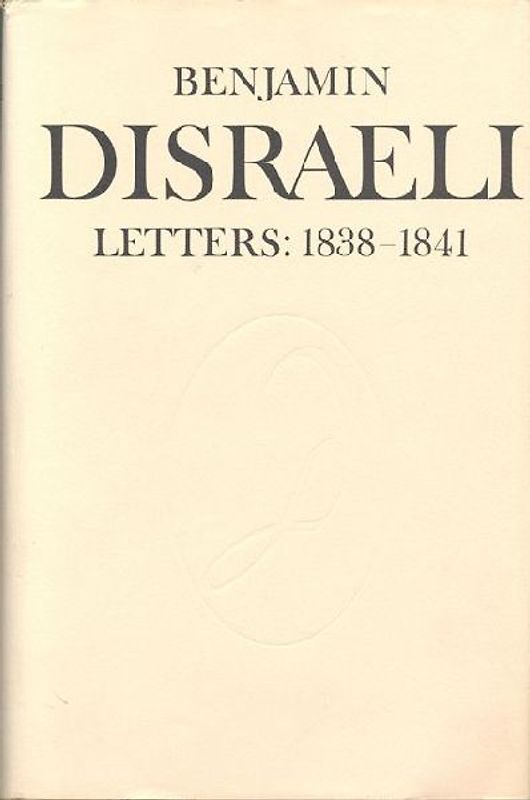Benjamin Disraeli Letters
