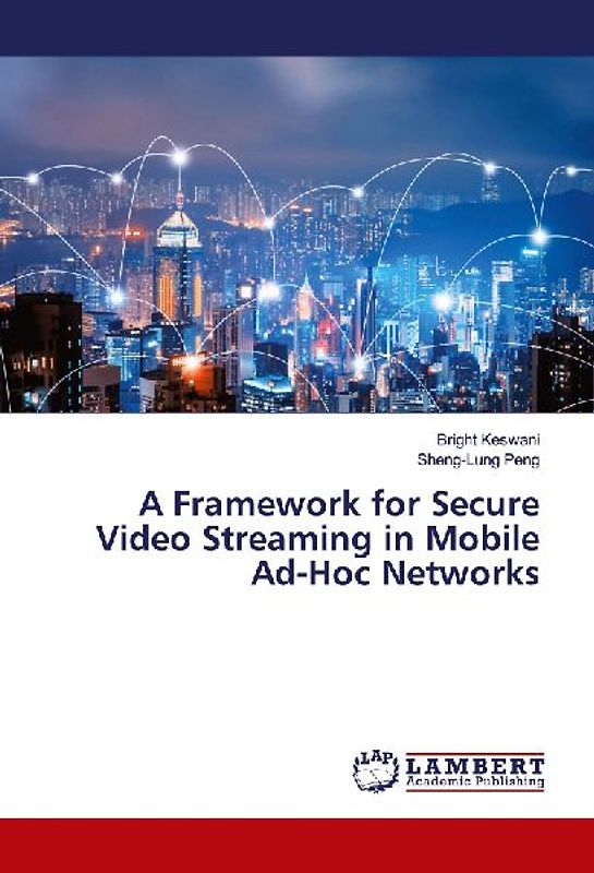 A Framework for Secure Video Streaming in Mobile Ad-Hoc Networks